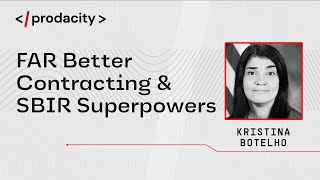 Prodacity FAR Better Contracting amp SBIR Superpowers [upl. by Mailli647]