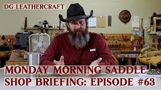 Monday Morning Saddle Shop Briefing Episode 63 [upl. by Hadnama]