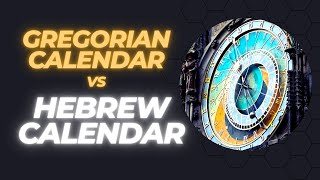 Gregorian Calendar vs Hebrew Calendar [upl. by Darrej]