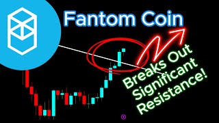 Fantom Crypto FTM  Crypto Coin Breaks Out Significant Resistance [upl. by Anej379]