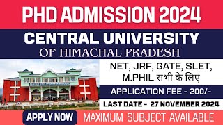 New PhD Admission 2024  Central University of Himachal Pradesh  HPCU  Fellowship  Apply Now [upl. by Kenneth]