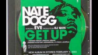 Nate Dogg Feat Eve  Get Up [upl. by Allak197]