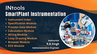 Introduction  SmartPlant Instrumentation  SPI  INtools [upl. by Eesak222]