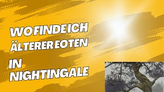 Wie finde ich Älterer Eoten in Nightingale Guide [upl. by Nylodnew284]