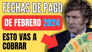 🍀 Cuando y Cuanto COBRO ANSES FEBRERO 2024 📣 Jubilados Pensionados PNC  Fechas de Pago con BONO [upl. by Llehcim]