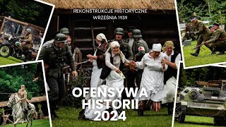 Ofensywa Historii 2024  Rekonstrukcje Września 1939r cały film [upl. by Chrisoula]