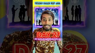 Day 27 😱 of 50 Days Employment News 🔥 Seires  trichy jobsearch newjobs jobvacancy love [upl. by Woolson186]