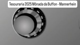 Tesouraria 2025  Mônada de Buffon Mannerhein [upl. by Llebasi]