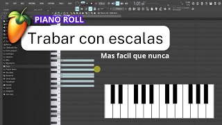 Como Usar Escalas en el Piano Roll de FL Studio 🎹 [upl. by Urbani390]