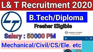 LampT Recruitment 2020  Fresher Eligible  MechanicalElectricalCivil etc  Salary  50000 [upl. by Julide]