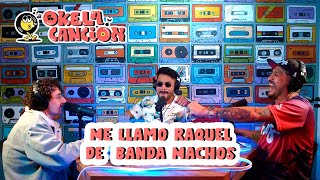 Me llamo Raquel de Banda Machos  Okela canción [upl. by Nunci]