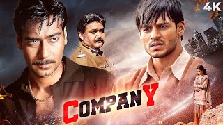 कंपनी  COMPANY Full Hindi Movie 4K Ajay Devgan amp Vivek Oberoi  Mohanlal  Action Bollywood Movie [upl. by Sirromad]