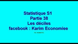 Statistique S1 partie 38 quot les déciles quot [upl. by Nosoj]