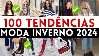 🔴100 TENDÊNCIAS INVERNO 2024  O que JÁ ESTÁ NA MODA E VAI BOMBAR no OUTONO INVERNO 2024  Maga Moda [upl. by Mattheus291]