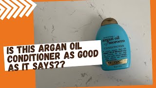 OGX Renewing  Argan Oil of Morocco Hydrating Hair Conditioner  Does this spoil your hair [upl. by Svirad]