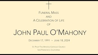 Funeral Mass and Celebration of Life for John Paul OMahony June 22 2024 San Francisco California [upl. by Edelstein]