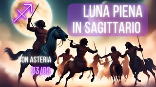 Luna Piena In sagittario ♐  banchetti inaspettati [upl. by Thacher]