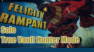 How to defeat Felicity Rampant Solo  True Vault Hunter ModeTVHM  Borderlands Pre Sequel [upl. by Friedrich]