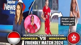 🔴 Alhamdulillah Siap Buat Kejutan  JADWAL INDONESIA PUTRI VS HONGKONG  Pertandingan Persahabatan [upl. by Ossy]