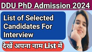 DDU List Of Selected Candidates for InterviewDDU PhD Admission 2024 [upl. by Backer611]