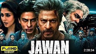 Shah Rukh Khan New Hindi Action Blockbuster Movie 2024  Jawan Movie  Vijay Sethupathi Nayanthara [upl. by Trilbi]