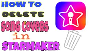 HOW TO DELETE SONG COVERS IN STARMAKER  tutorial  Lonz Corner [upl. by Yasibit95]