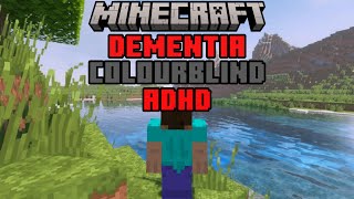 Can I Beat Minecraft With Dementia Color Blindness and ADHD [upl. by Llecram]