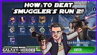 Crush Smugglers Run 2 With These Tips SWGOH [upl. by Avot]