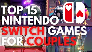 Top 15 Nintendo Switch Games for Couples [upl. by Pegeen]