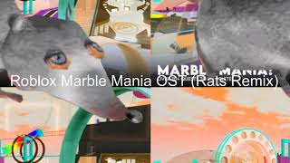 Roblox Marble Mania OST Rats Remix [upl. by Ehrenberg218]