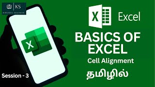 Cell Alignment  Microsoft Excel Basics  Session 3  In Tamil  office 365 2024 [upl. by Adnac]