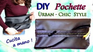 DIY ☆ TUTORIAL POCHETTE  Borsa  Pochette fai da te ☆ MarisaStyle [upl. by Leunamesoj631]