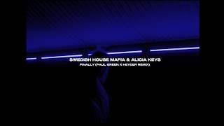 Swedish House Mafia amp Alicia Keys  Finally Paul Green x Heyder Remix Visualizer [upl. by Howund]