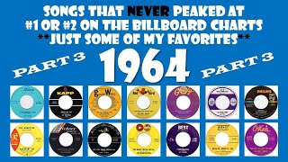 1964 Part 3  14 songs that never made 1 or 2  some of my favorites [upl. by Analad]