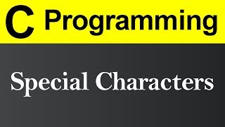 Special Characters in C Programming Hindi [upl. by Atinra250]