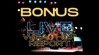 ⚡︎ Palladium  Weather Report ⚡︎ SUPER BONUS LIVE Album  Heavy Weather Jaco Jazz Funk Latin FUSION [upl. by Aicila]