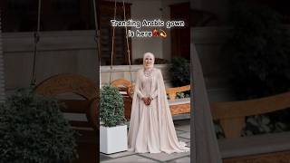 Arabic gown modelweddinggowntrendingviralvideocute [upl. by Town]