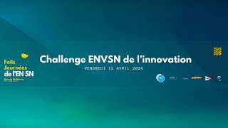 Challenge ENVSN de l’innovation  Foils Jounées 2024 [upl. by Netnilc]