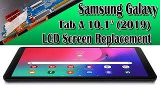 Samsung Galaxy Tab A 101quot 2019 SMT515 Screen Replacement  How to Replace LCD Samsung Tab A [upl. by Yasnil]