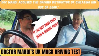 UK Mock Driving Test No 1 for Doctor Mahdi He Accuses Driving Instructor Of Cheating [upl. by Odnomyar]