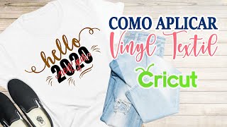 Como Aplicar Vinyl Textil en Playeras  Cricut  Estampado con HTVIron On en Playeras y Textiles [upl. by Akcirre]