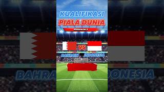 Jadwal kualifikasi piala Dunia Bahrain vs Indonesia [upl. by Eiltan646]