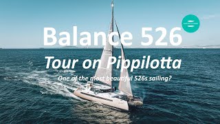 Balance 526 Performance Catamaran  Boat Tour on Pippilotta [upl. by Chadwick172]