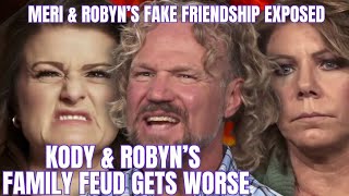 Kody amp Robyn Browns MASSIVE FEUD with HIS KIDS GETS WORSE AFTER TRAGEDY Meri amp Robyns SECRET FEUD [upl. by Iretak761]