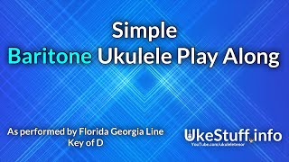 Simple Baritone Ukulele Play Along [upl. by Adnara641]