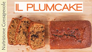 La Ricetta del Plumcake Fatto in Casa [upl. by Tracey618]