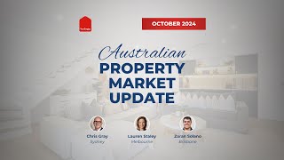 Australian Property Market Update October 2024 [upl. by Chaffinch]