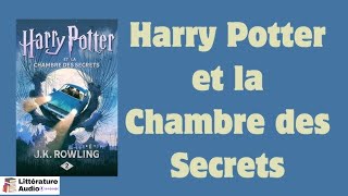 Harry Potter et la Chambre des secrets  Livre Audio  Harry Potter 2 [upl. by Penhall]