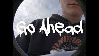 GO AHEAD  Trailer [upl. by Sirraj]