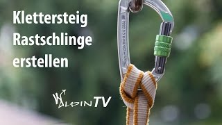 WAlpin TV  Klettersteig Rastschlinge erstellen [upl. by Clyde]